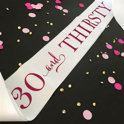 thirty birthday sash|30th birthday sash ideas.